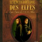 L’encyclopédie des elfes d’après l’oeuvre de J.R.R. Tolkien